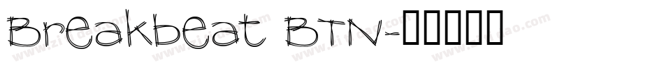 Breakbeat BTN字体转换